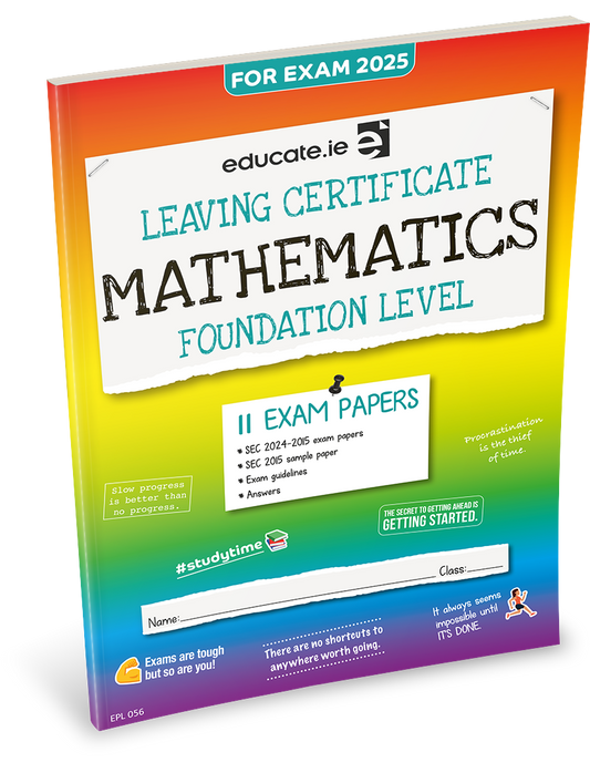 Maths Leaving Certificate Foundation Level Exam Papers Educate.ie