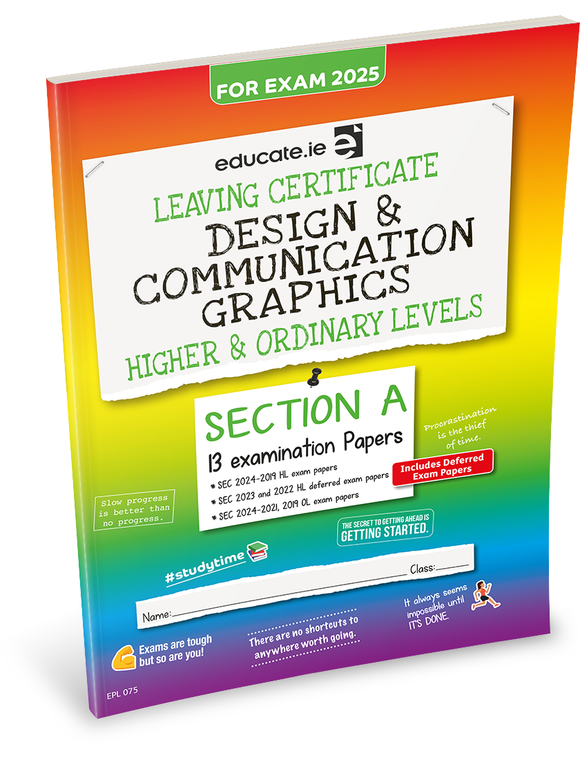 Design & Communication Graphics Leaving Certificate Exam Papers Educate.ie