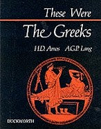 These Were the Greeks