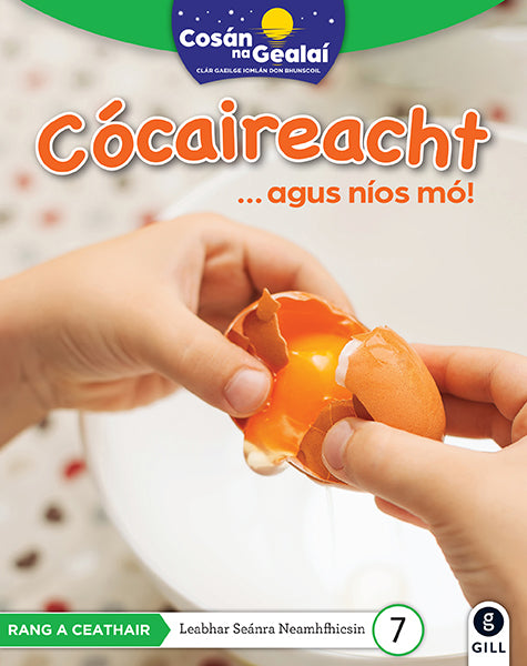 Cocaireacht - 4th Class Non-Fiction Reader 7