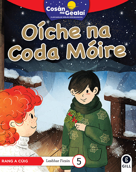 Oiche na Coda Moire - 5th Class Fiction Reader 5