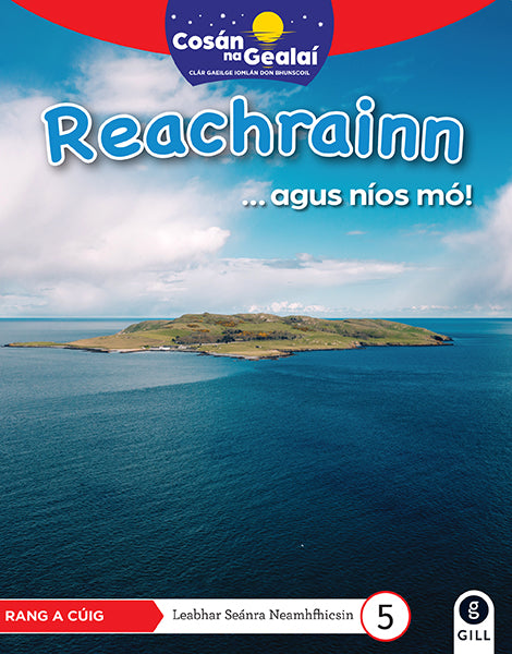 Reachrainn - 5th Class Non-Fiction Reader 5