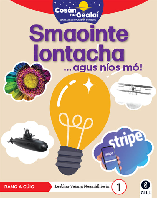 Smaointe Iontacha - 5th Class Non-Fiction Reader 1