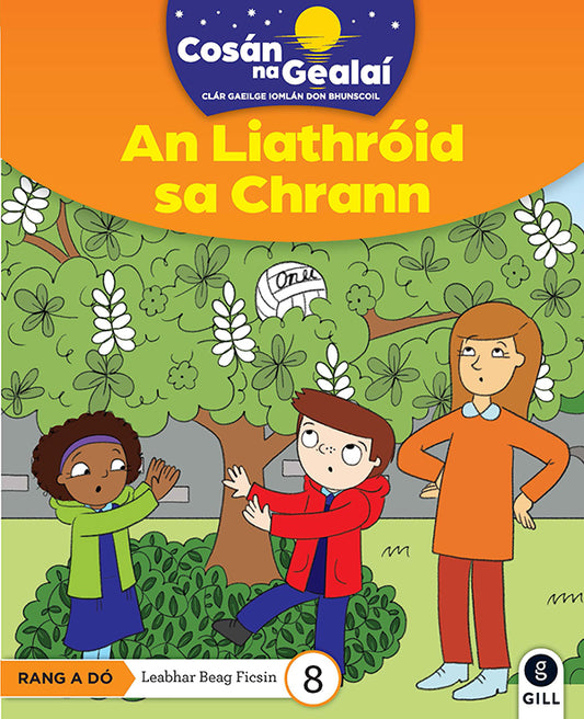 An Liathroid sa Chrann - 2nd Class Fiction Reader 8