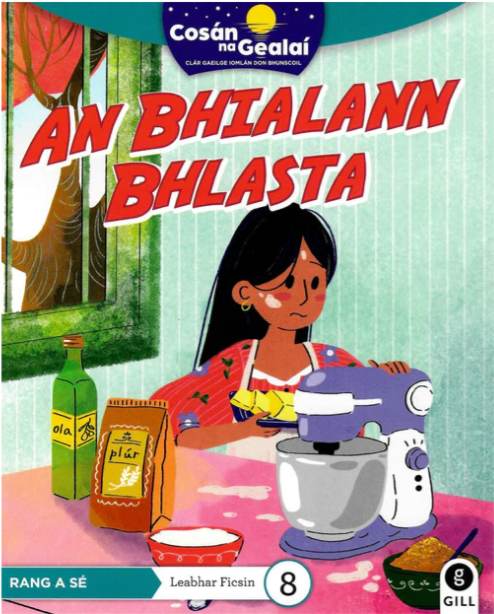 An Bhialann Bhlasta - 6th Class Fiction Reader 8