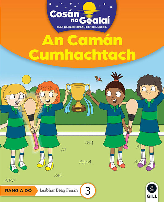 An Caman Cumhachtach - 2nd Class Fiction Reader 3