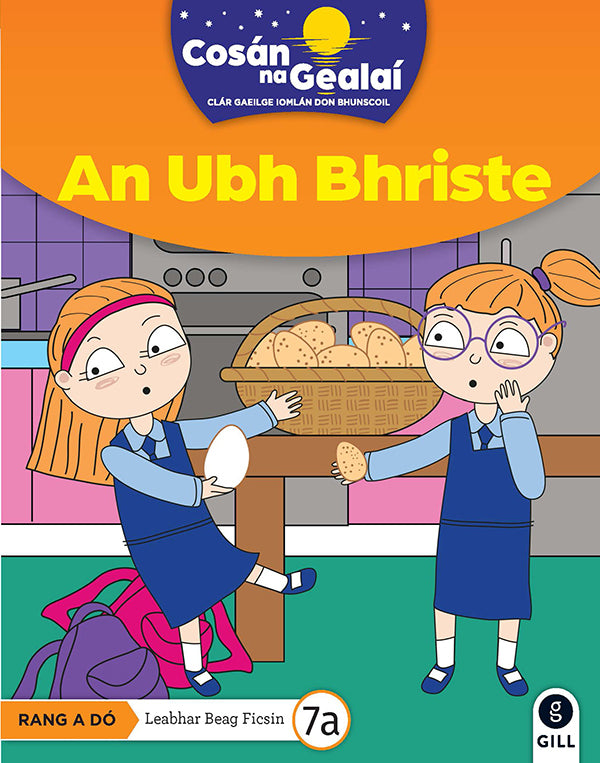 An Ubh Bhriste - 2nd Class Fiction Reader 7a