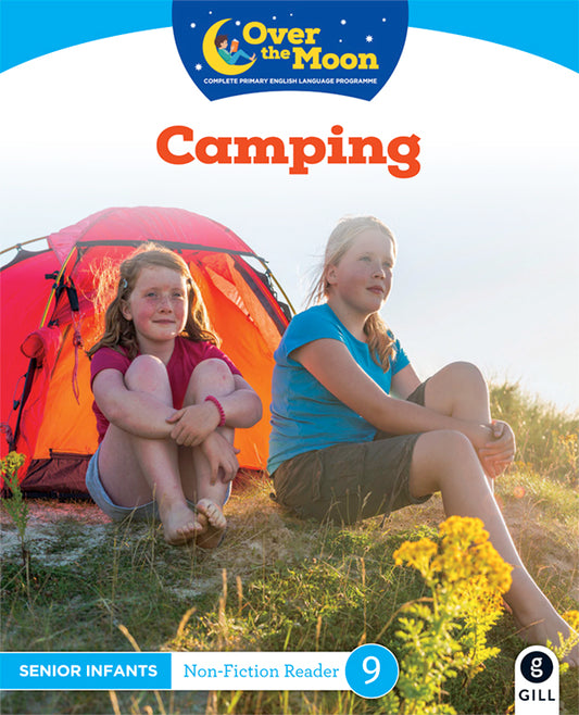 Camping SI Non Fiction Reader 9 Over the Moon