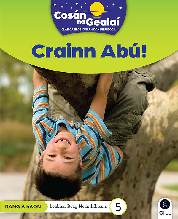 Crainn Abu! - 1st Class Non-Fiction Reader 5