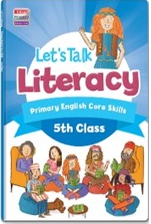 Let's Talk Literacy 5th Class