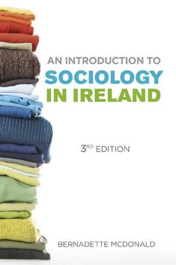 An Introduction to Sociology in Ireland 3rd Edition